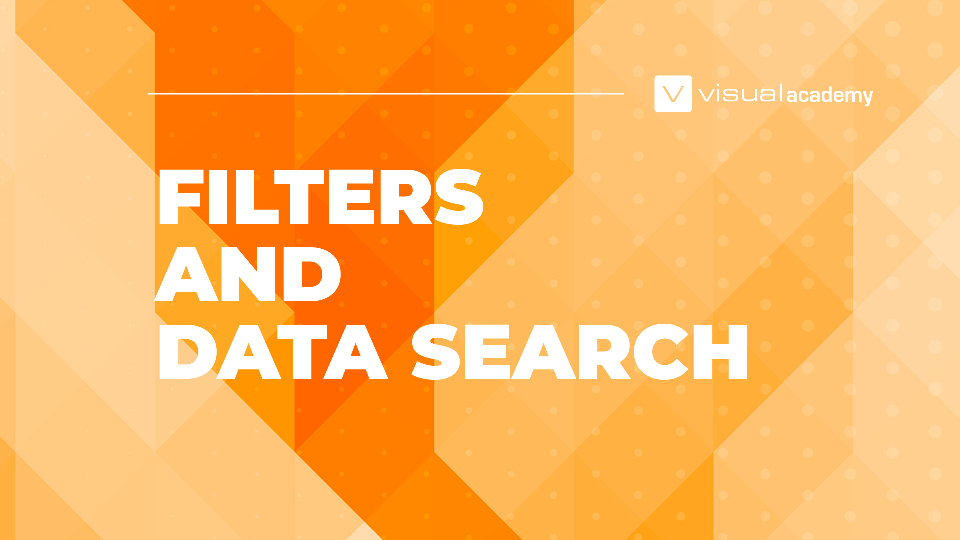 VISUAL: Uso de filtros y búsquedas
